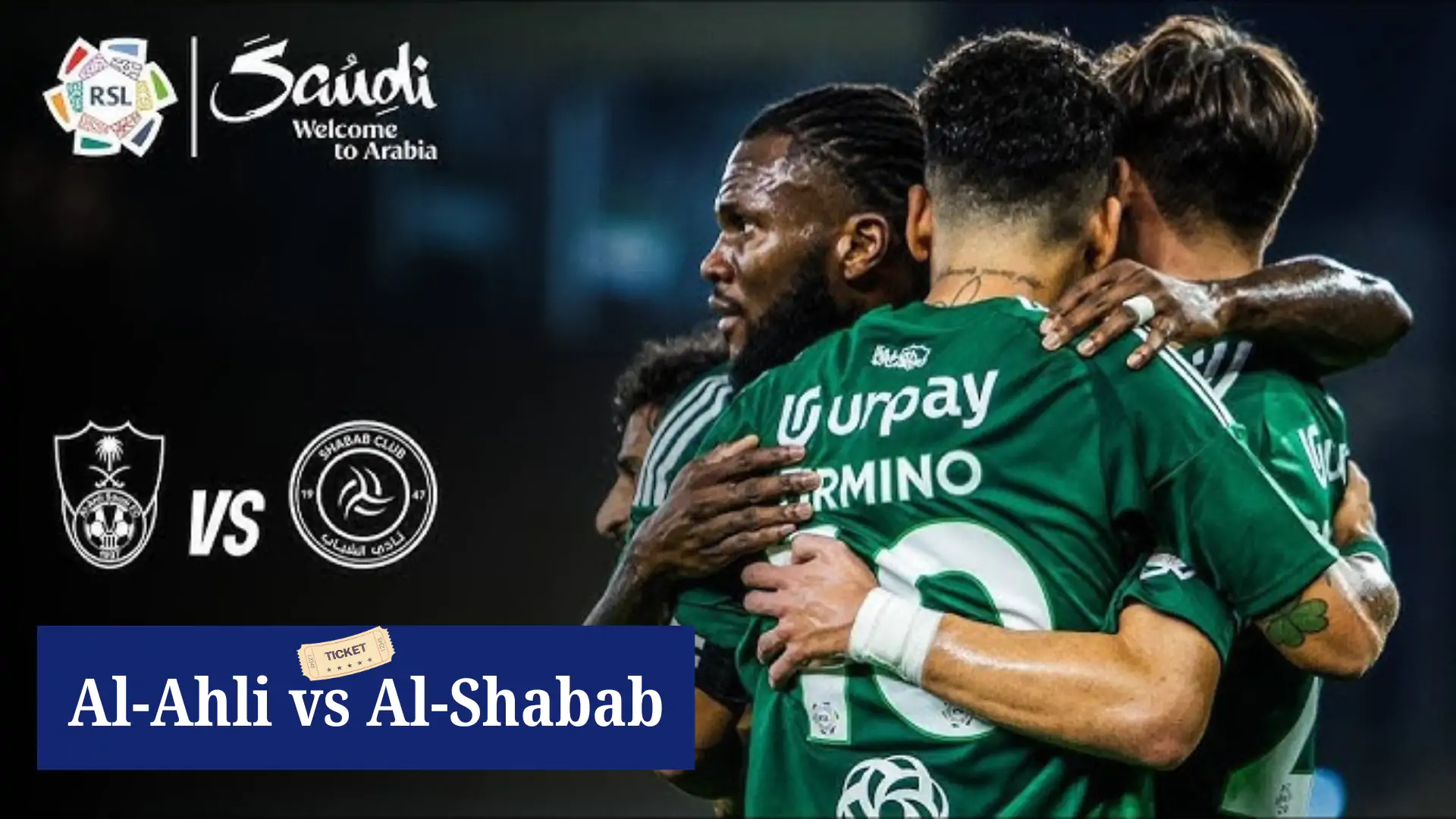 Riyadh Night Test for Al-Ahli vs Al-Shabab - Live Score, Lineups & More 1 Al-Ahli vs Al-Shabab Tickets
