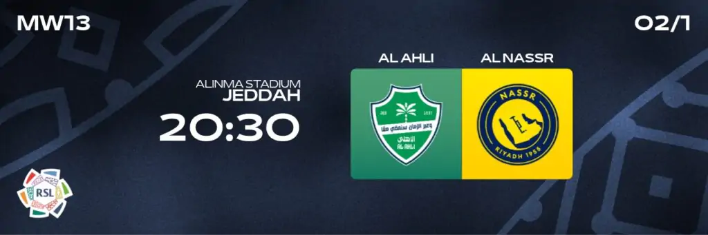 Al-Nassr vs Al-Ahli: tickets, live score, H2H, and lineups 2 al ahil vs al nassr